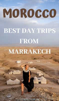 morocco best day trips from marrakech