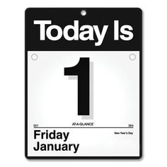 a black and white sign with the words today is friday january 1 on it's front