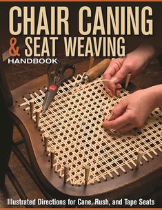 the book cover shows a person using scissors on a piece of wood with text that reads chair carving and seat weaving