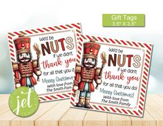 Nutcracker Gift Tags, Nuts Gift, Chocolate Nuts, Candy Chocolate, Holiday Candy, Nutcracker Christmas, Gifts For Coworkers, Hole Punch, Nutcracker