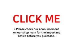 a sign that says click me please check our announcement on our shop main for the important notice before you purchase