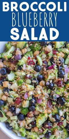 broccoli and blueberry salad in a white bowl with the title above it