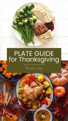 a plate with turkey, green beans and other foods on it next to the words platte guide for thanksgiving