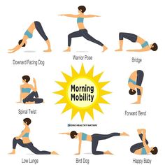 a woman doing yoga poses with the words morning mobility in front of her and behind her