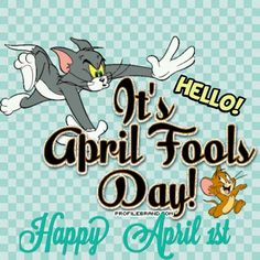 an image of a cartoon character with the words hello, it's april fools day