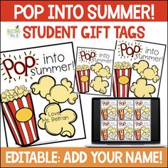 the pop into summer student gift tags are shown with popcorns and movie tickets on them