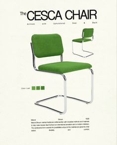 an advertisement for the cesca chair with green upholstered seat and chrome frame