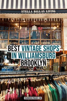 the best vintage shops in williamsburg, brooklyn are on display at stella dallas living