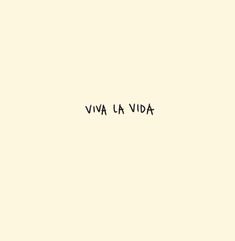 Vivir Tattoo, Viva La Vida Tattoo, Coldplay Tattoo, Maching Tattoos, Tatuagem Masculina Pequena, Lyric Tattoos, Petite Tattoos, Subtle Tattoos, Aesthetic Tattoo