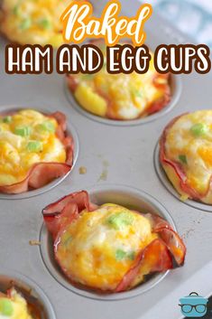 mini ham and egg cups in a muffin tin with text overlay that reads baked ham and egg cups