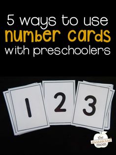 five ways to use number cards with preschoolers for numbers 1 - 3 and 5