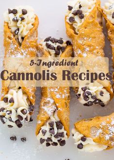 chocolate chip covered crepes with the title text reads 5 ingredient cannolis recipes