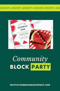 the watermelon block party flyer is shown