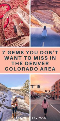 the top things to see in colorado with text overlay that reads 7 gems you don't want to miss in the denver area