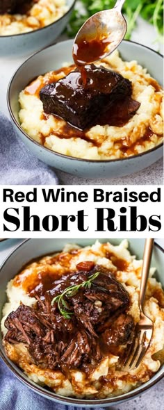 red wine braised short ribs with mashed potatoes and gravy on top