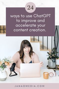 a woman sitting at a table with a laptop in front of her and the words, 24