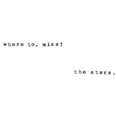 an old typewriter with the words where to, miss? and the stars on it