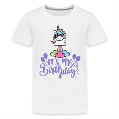 Unicorn Birthday It’s My Birthday : Unicorn Birthday Party Ideas | It's My Birthday Shirt Boy Girl: ♥ We Love Unicorns! We Love Cute Kawaii Unicorns and Rainbow Unicorns, Just was much as you do. The Perfect Birthday is a Unicorn Birthday! Happy Birthday Unicorn Designs + It's My Birthday.