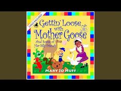 a children's book about getting loose with mother goose