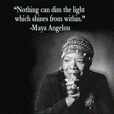 a black and white photo with a quote on it that says nothing can dim the light which shines from within