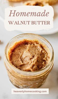 homemade walnut butter in a glass jar with cookies on the side and text overlay that reads homemade walnut butter