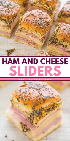 ham and cheese sliders stacked on top of each other with the text overlay