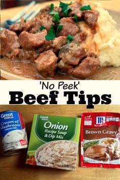 beef tips and other foods on a table with text overlay that reads, no peek beef tips