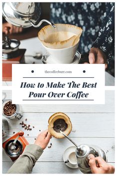 how to make the best pour over coffee