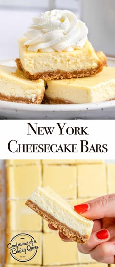 new york cheesecake bars with whipped cream on top and the words, new york cheesecake bars