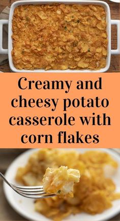 creamy and cheesy potato casserole with corn flakes is the perfect side dish