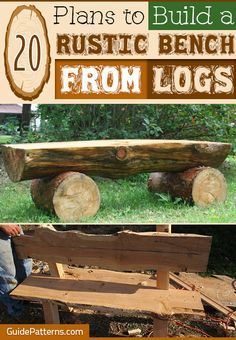 a bench made out of logs with the words plans to build a rustic bench from logs