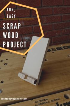 a wooden project with the words fun easy scrap wood project on it and an image of a