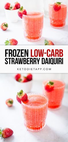 frozen low - carb strawberry daiquita is the perfect summer drink to enjoy