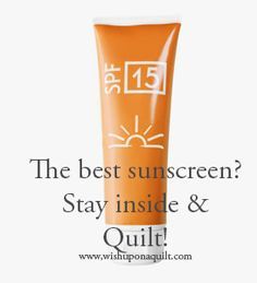 the best sunscreen? stay inside & out