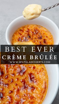 the best ever creme brulee recipe in a white bowl with a spoon