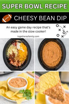 super bowl recipe cheesy bean dip is an easy game day appetizer that's made in the slow cooker