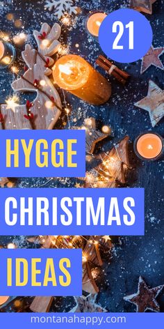 candles and christmas decorations with the words hygge christmas ideas