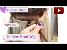 No sew bead weft no braid quick weft extensions NBR - YouTube No Sew Beaded Weft Extensions, Halocouture Extensions, Remodel Trailer, Weave Installation