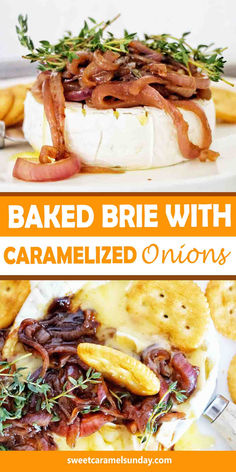 A baked wheel of brie cheese topped with caramelized onions and thyme on a white plate with crackers. Brie With Caramelized Onions, Brie Puff Pastry, Brie Appetizer, Brie Recipes, Bacon Appetizers, Baked Brie, Food Blogs, Perfect Appetizers