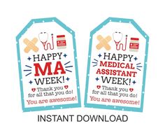 two tags with the words happy medical assistant week written in red, white and blue