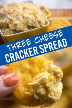 a hand holding a cracker with three cheeses in it and the words, three cheese cracker spread