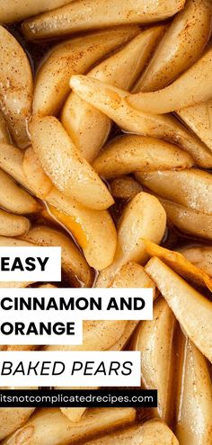 cinnamon and orange baked pears with text overlay that reads easy cinnamon and orange baked pears