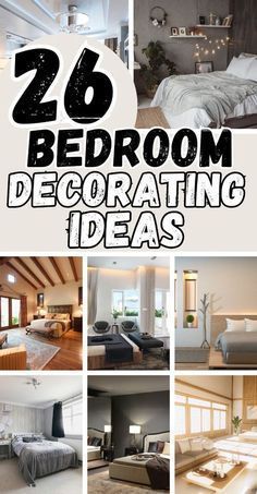 there are many different pictures with the words 26 bedroom decorating ideas on them in black and white