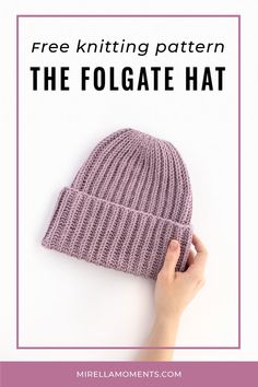 Free knitting pattern: the Folgate hat Fisherman Rib Knit Hat Pattern, Folgate Hat, Knitting A Hat In The Round, Ladies Beanie Hat Knitting Pattern Free, Basic Knit Hat Pattern Free, Free Hat Knitting Patterns, Sock Yarn Hat, Knitting Patterns Hats Women