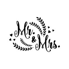 the word mr and mrs written in black ink on a white background with hearts around it