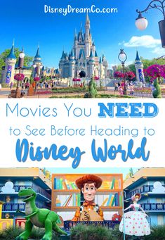 disney world with the words movies you need to see before heading to disney world