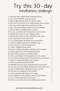 a pin that says in a large font Try This 30-Day Mindfulness Challenge Wellness Challenge Ideas, Mindfulness Challenge, Lifestyle Challenge, Be More Mindful, Wellness Challenge, Challenge Ideas, Gratitude Challenge, Healthy Quotes, Practice Mindfulness