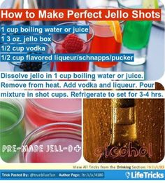 a poster with instructions on how to make perfect jello shots for kids and adults