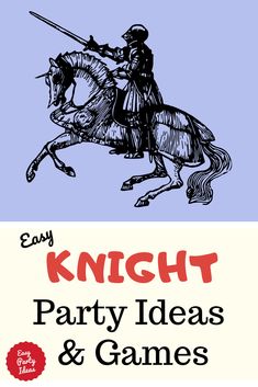 an image of knight party ideas and games