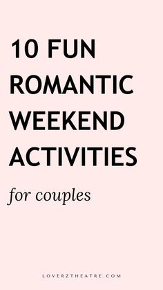 Activities For Couples Couple Weekend Activities, Weekend Date Ideas, Romantic Weekend Ideas, Date Activities For Couples, Fun Activities For Couples, Bucket List Ideas For Couples, Romantic Activities, Activities For Couples, Fun Couple Activities